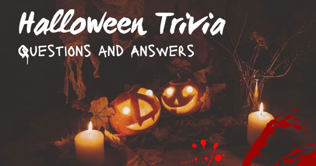 Halloween Trivia Questions and Answers