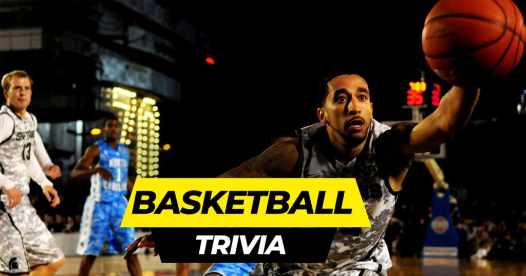 Basketball Trivia Questions And Answers