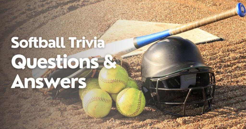 85 Best Softball Trivia Questions And Answers