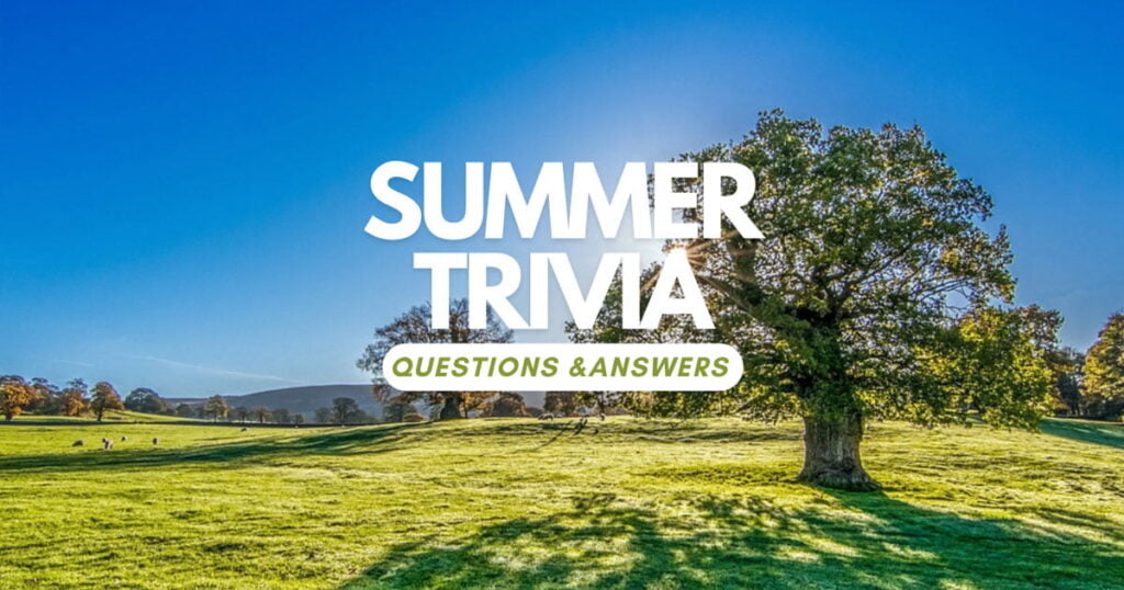 Summer Trivia Questions And Answers