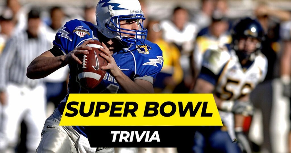 Super Bowl Trivia Questions And Answers