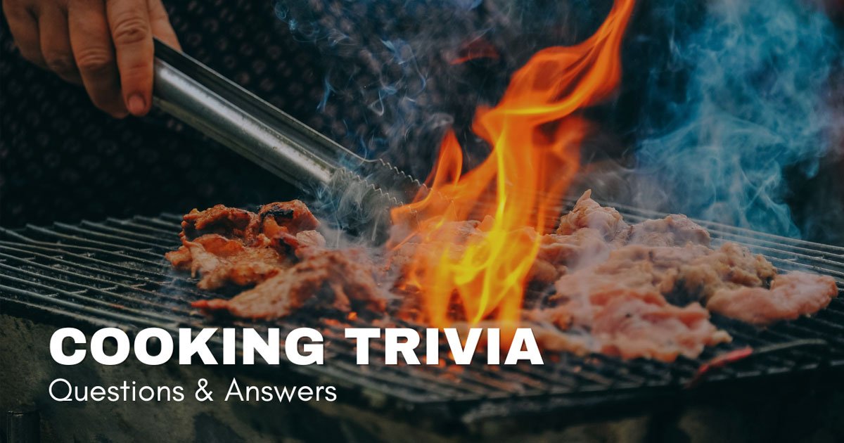 101 Best Cooking Trivia Questions and Answers Quiz Inside