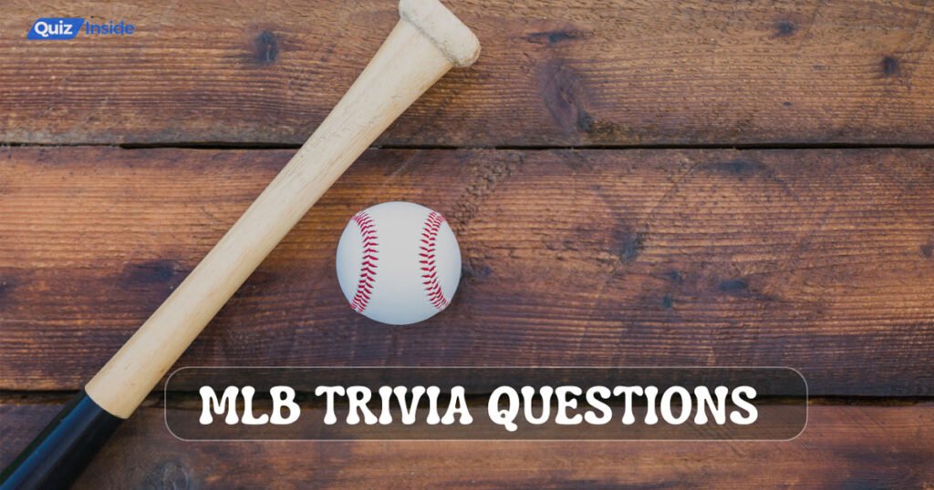 Mlb Trivia Questions And Answers