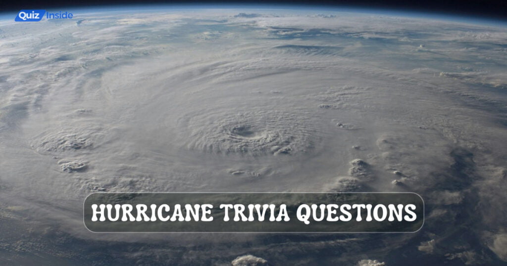 Hurricane Trivia Questions And Answers