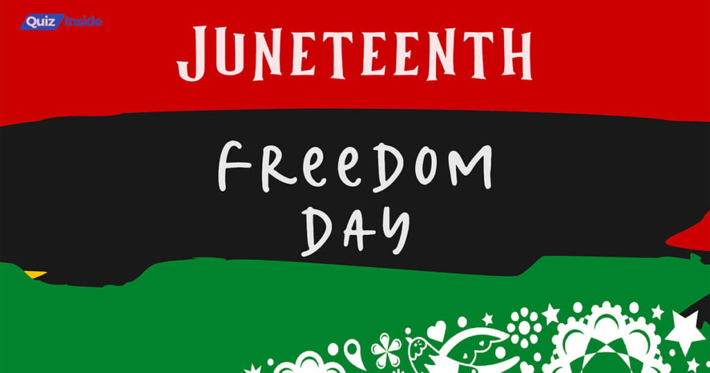 juneteenth trivia questions and answers