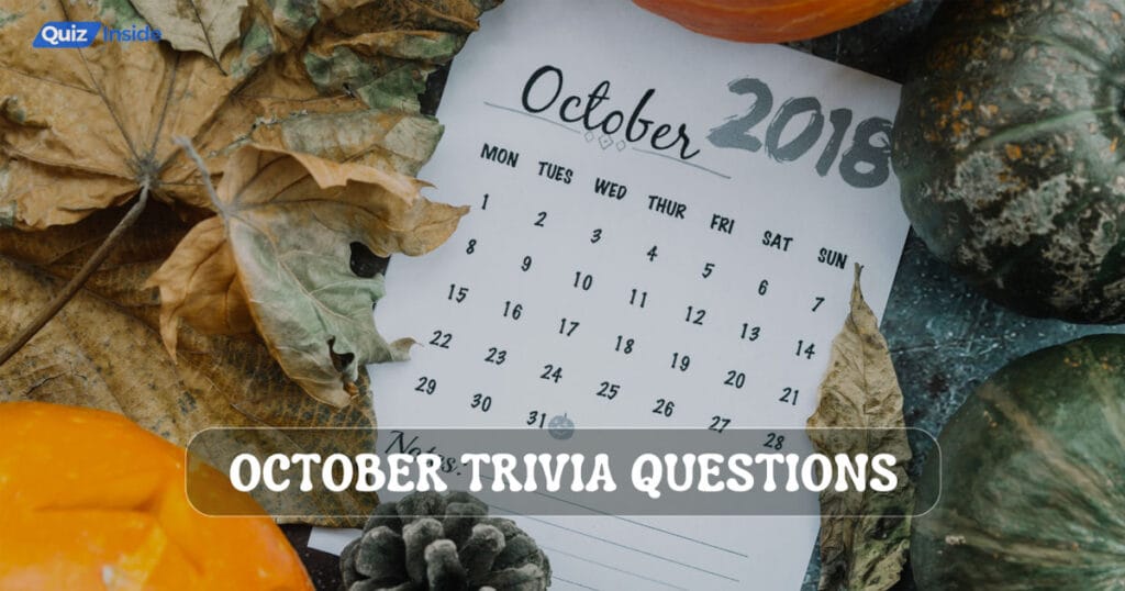 October Trivia Questions