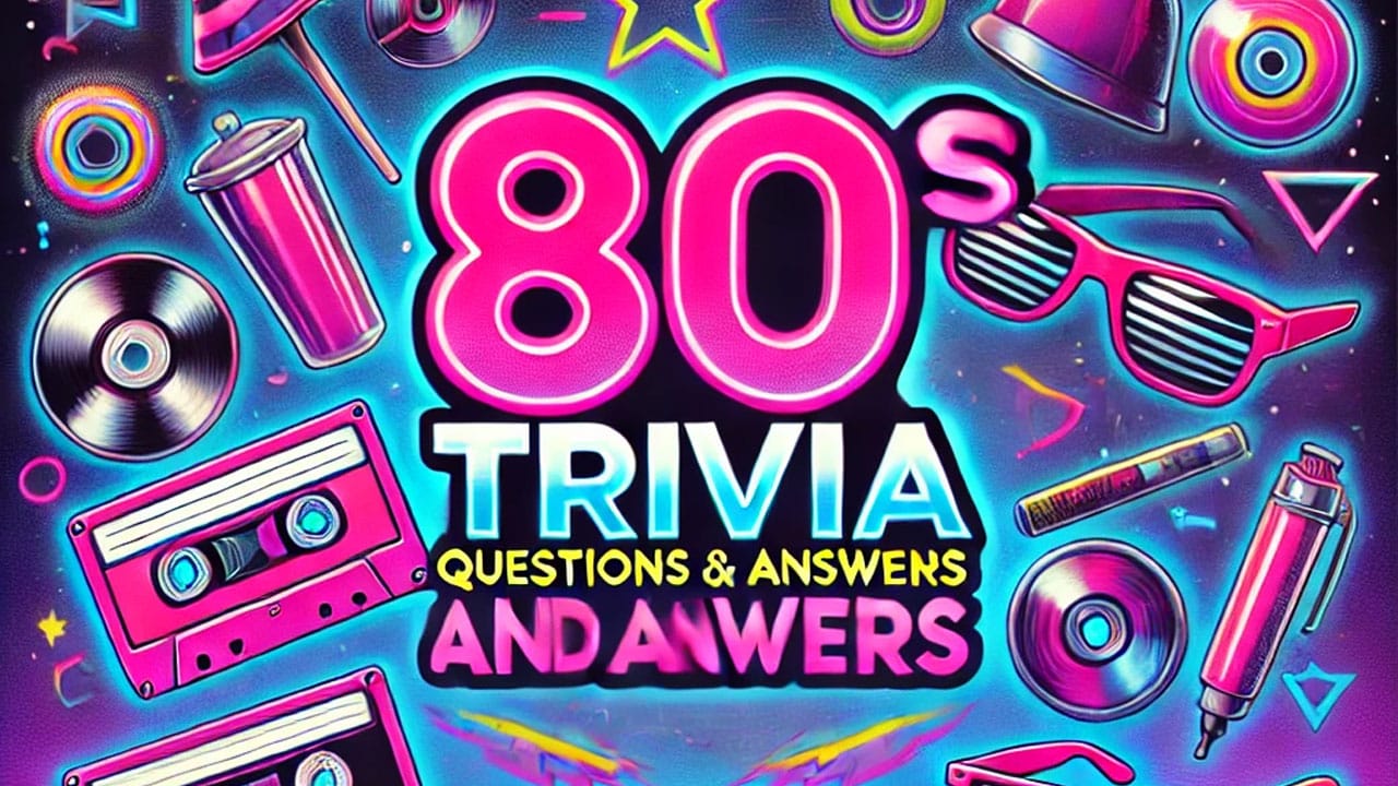 Eighties Trivia Questions And Answers: Test Your Retro Knowledge | Quiz ...