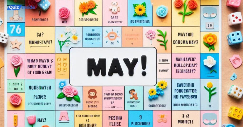 May Trivia Questions