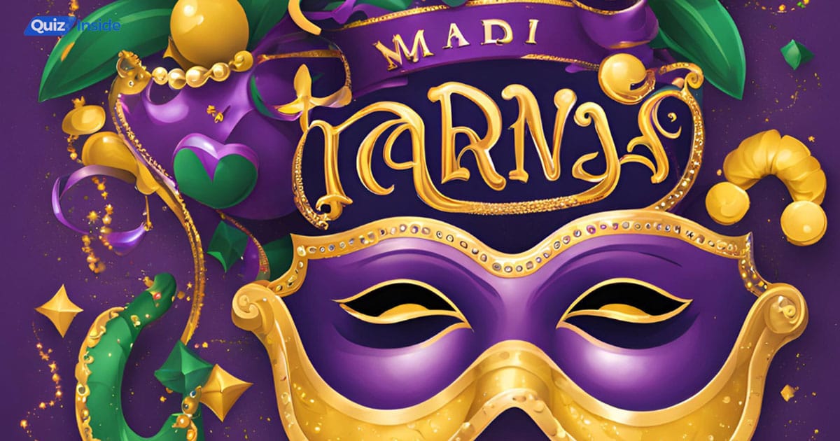 101 Mardi Gras Trivia Questions And Answers | Quiz Inside