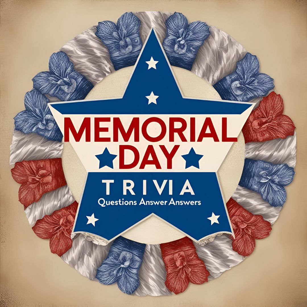 Memorial Day Trivia
