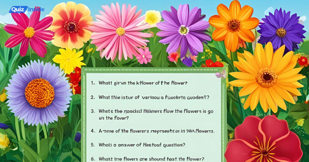 Flower Trivia Questions And Answers