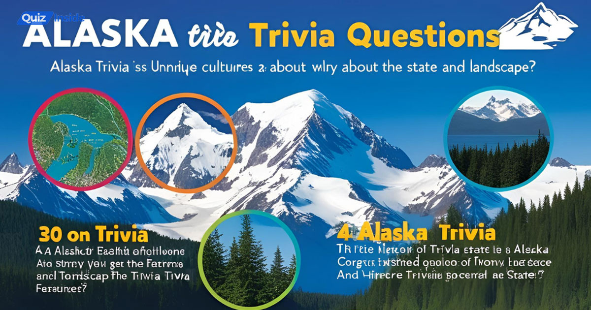 Alaska Trivia Questions and Answers