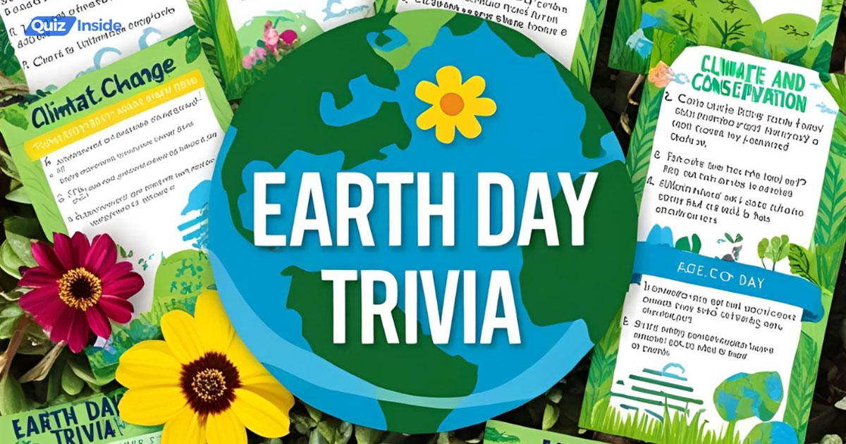 Earth Day Trivia Questions
