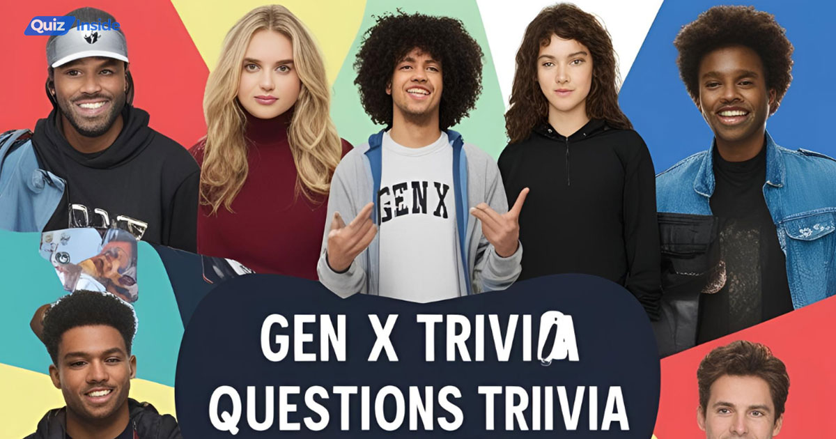 Gen X Trivia Questions and Answers