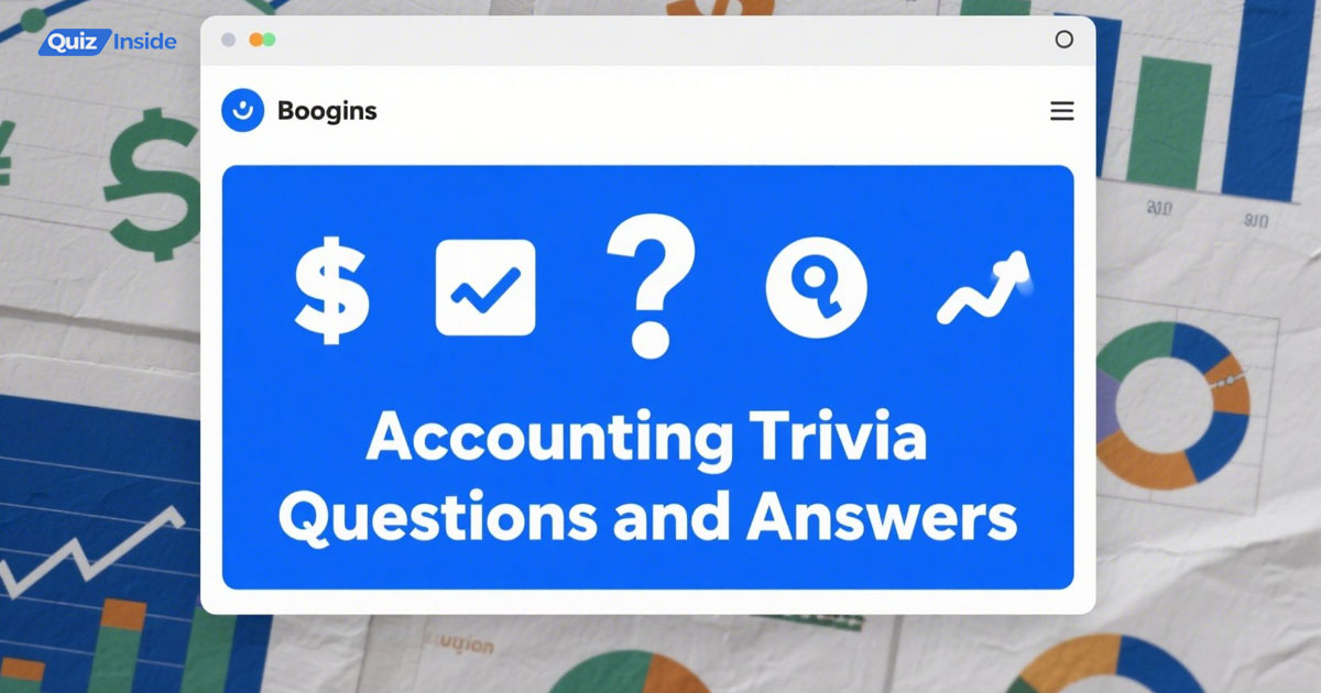 Accounting Trivia Questions and Answers