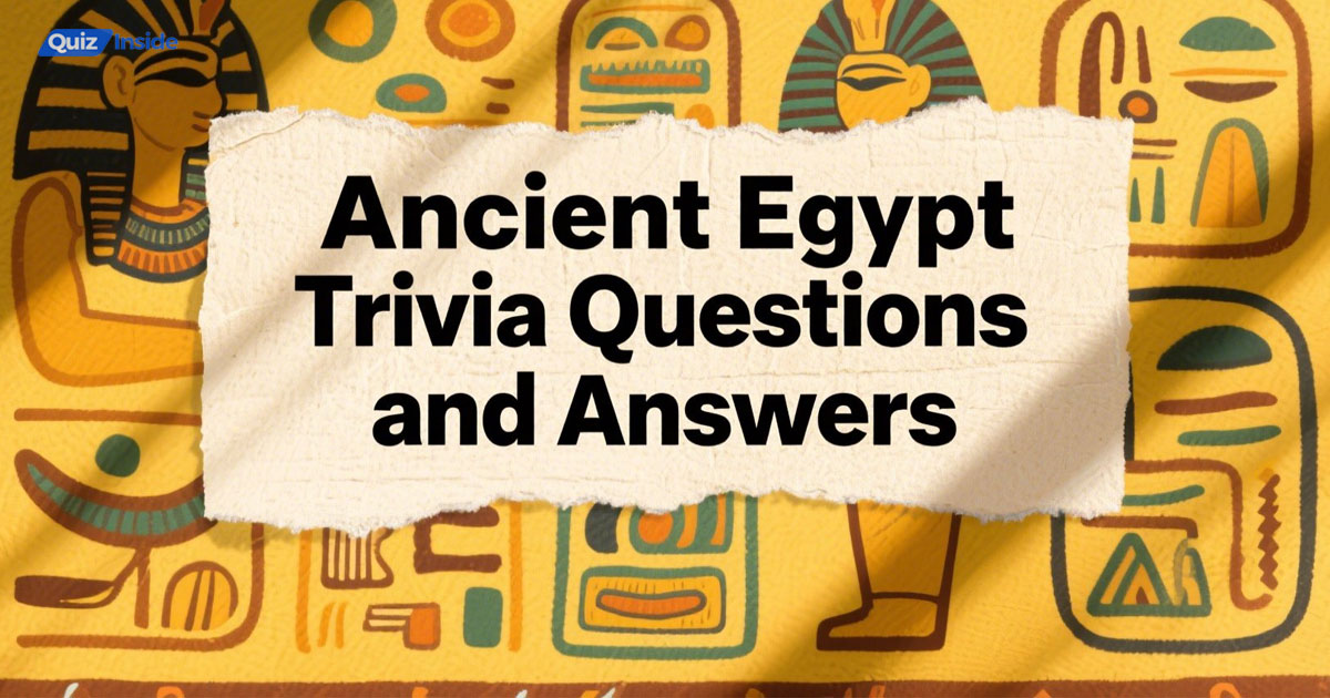 Ancient Egypt Trivia Questions and Answers