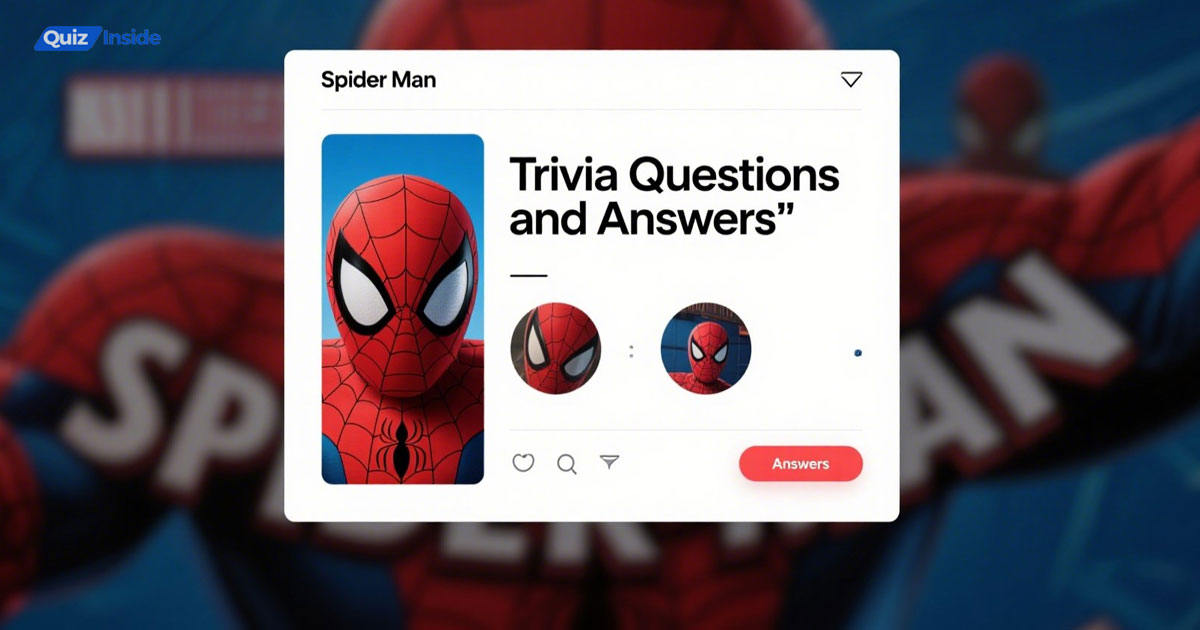 Spider-Man Trivia Questions and Answers