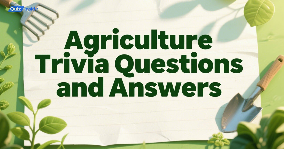 agriculture trivia questions