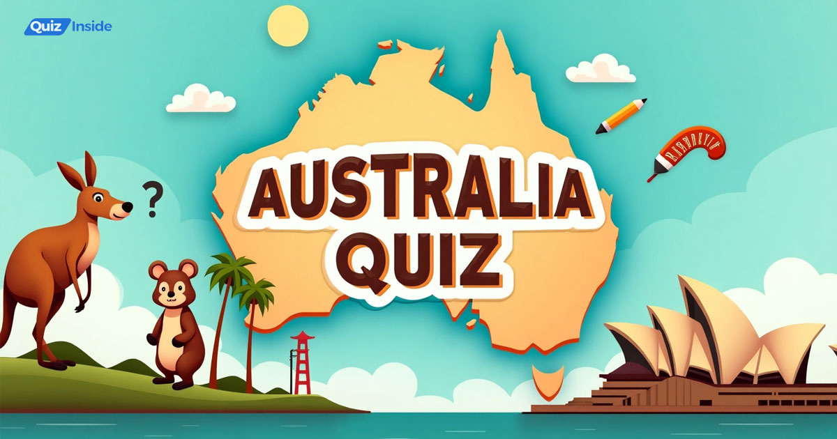 Australia Quiz: How Much Do You Know About the Australia?