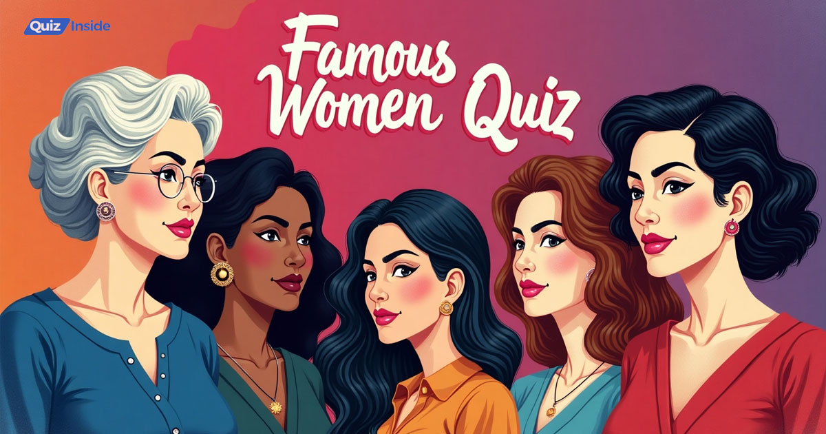 Famous Women Quiz