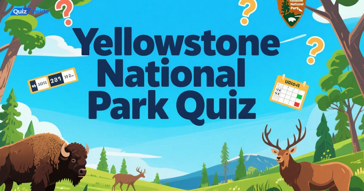 Yellowstone National Park Quiz