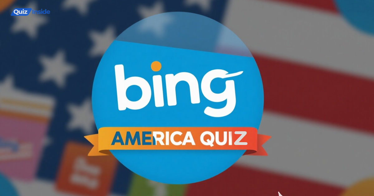Bing America Quiz: Unleash Your U.S. Knowledge