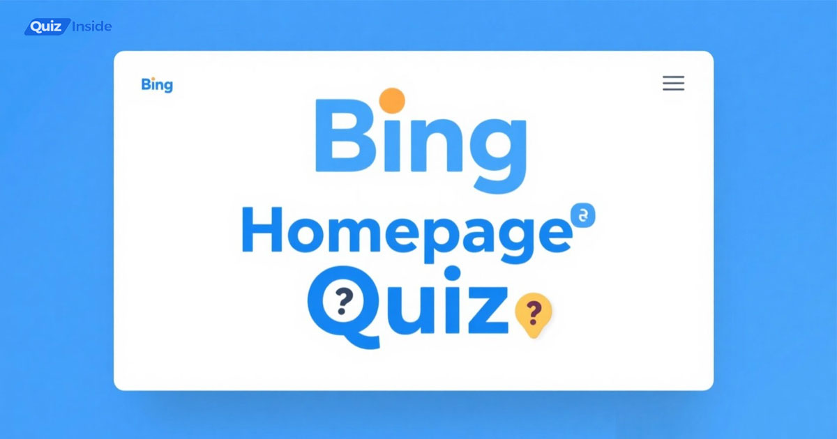 Bing Homepage Quiz