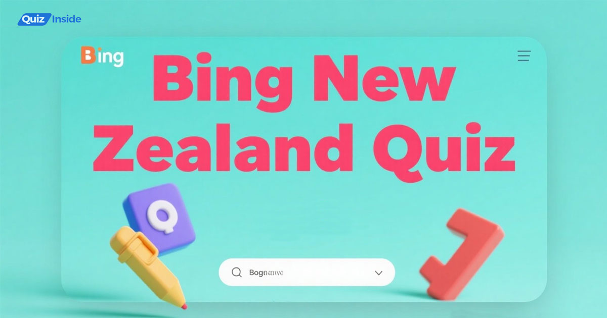 What is the Bing New Zealand Quiz