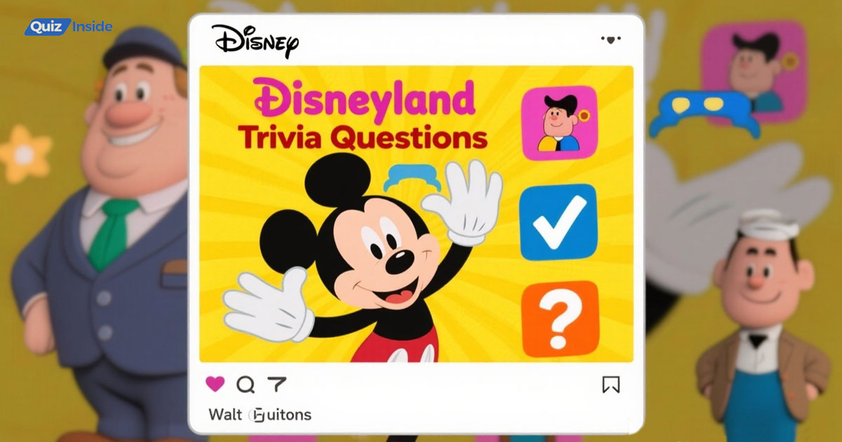 Disneyland Trivia Questions