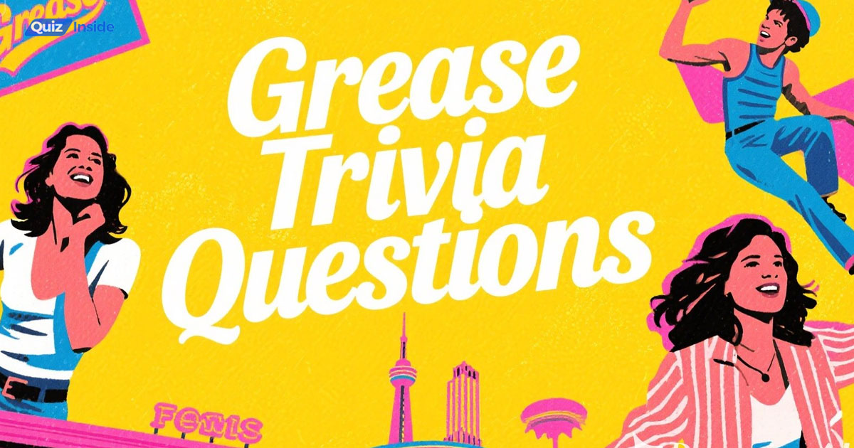 Grease Trivia Questions