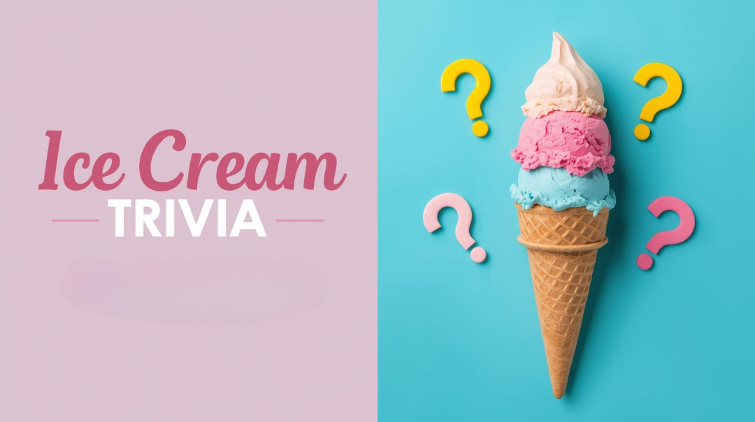 Ice Cream Trivia