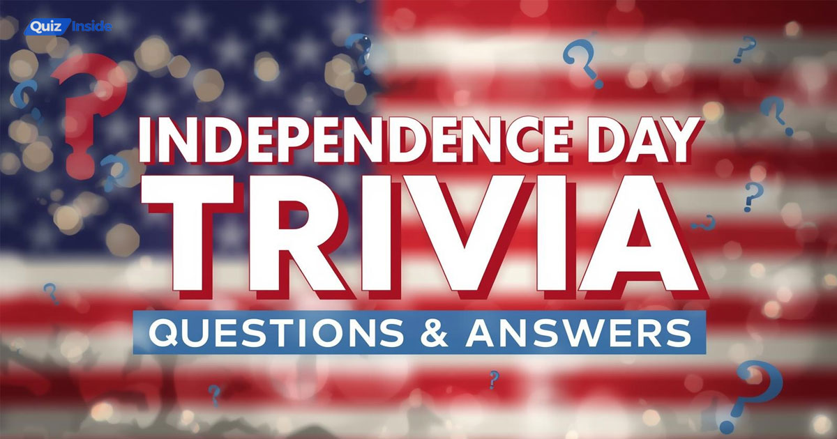 Independence Day Trivia Questions