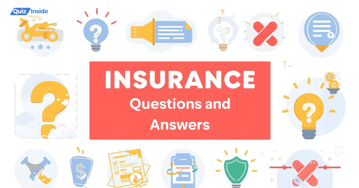 Insurance Trivia Questions And Answers