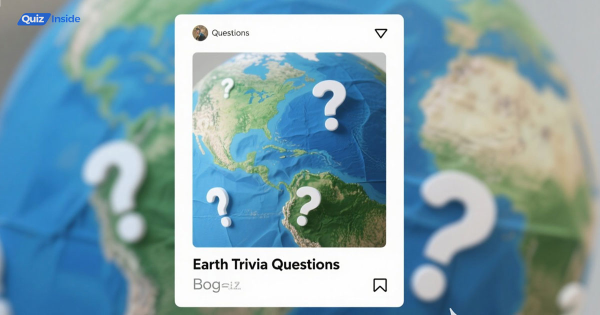 earth trivia questions