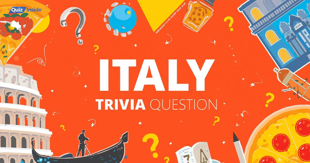 italy trivia questions