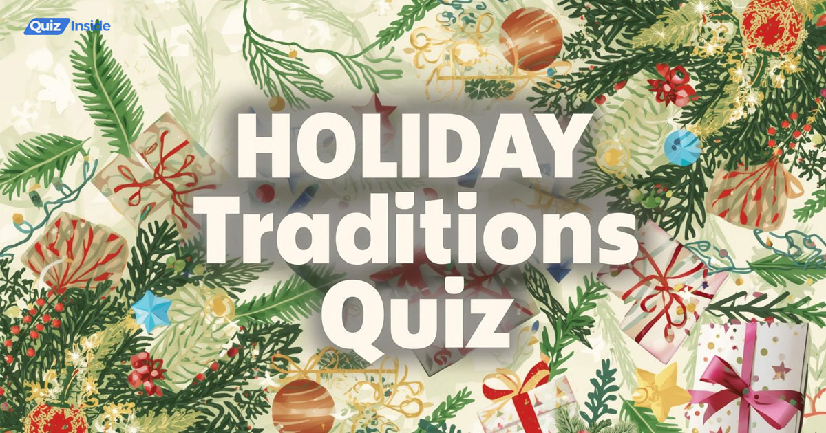 Holiday Traditions Quiz