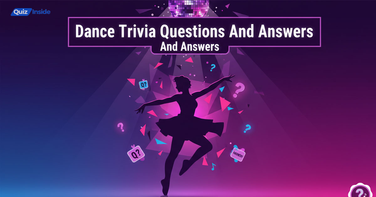 101 Mind-Blowing Dance Trivia Questions And Answers