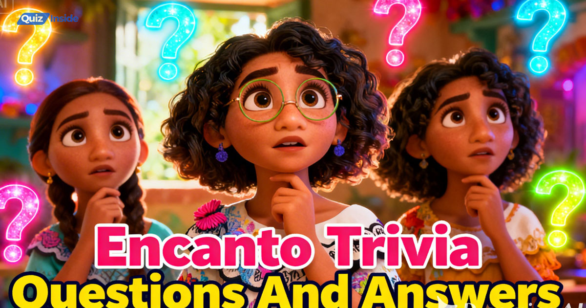Encanto Trivia Questions