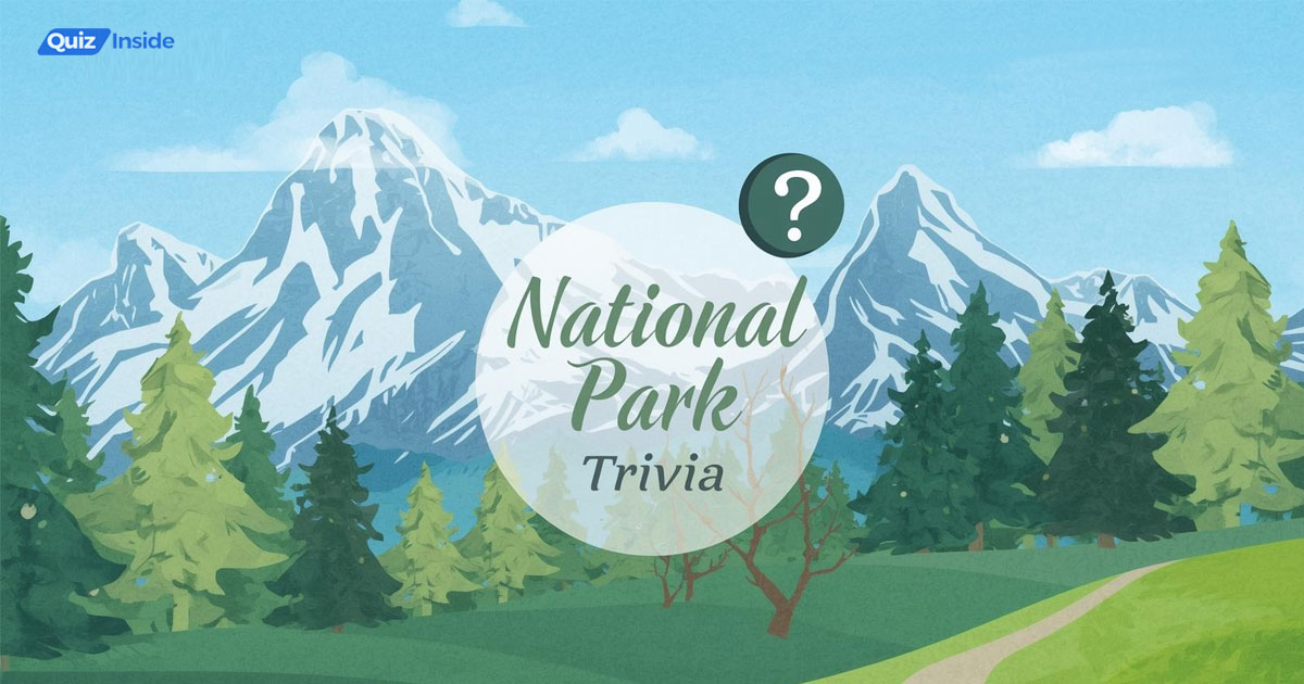 National Park Trivia Questions and Answers
