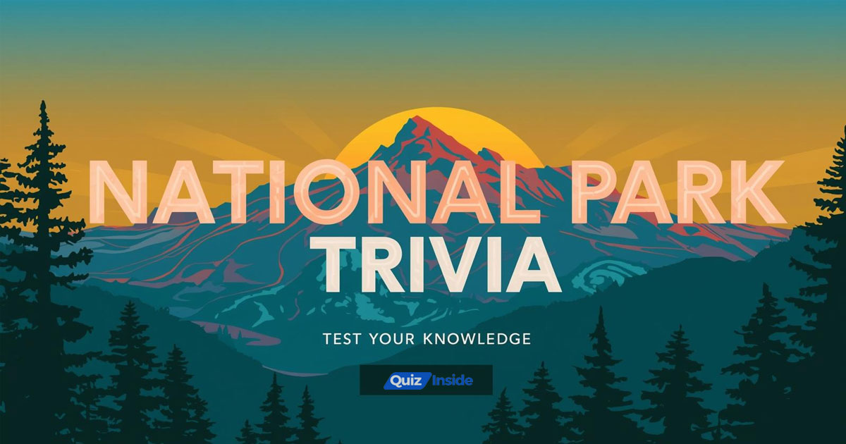 National Park Trivia