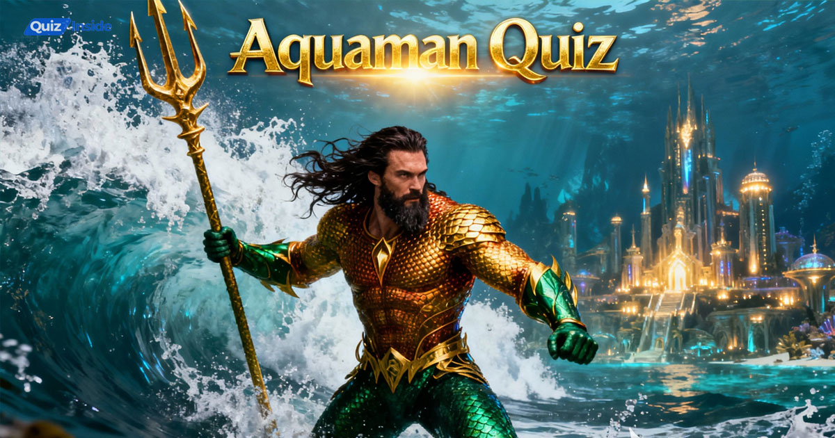 Aquaman Quiz