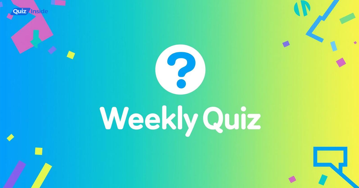Weekly Quiz