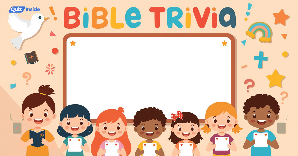 Bible Trivia Questions and Answers for Kids