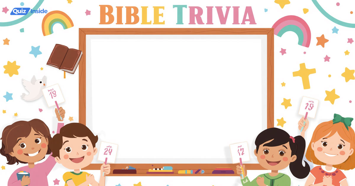 Bible Trivia Questions And Answers for Kids