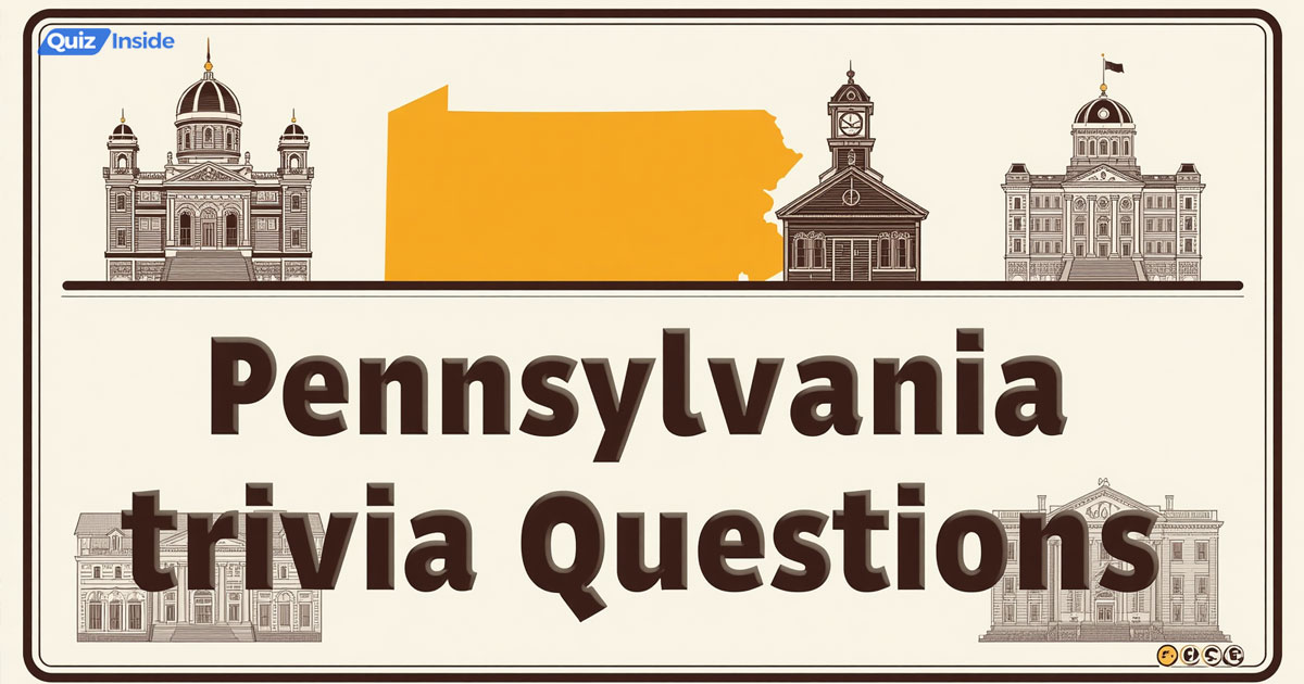 Pennsylvania Trivia Questions And Answers