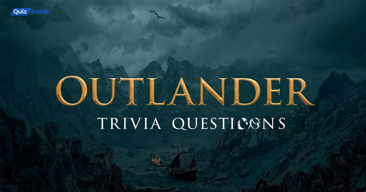 101 Outlander Trivia Questions and Answers Every True Fan Must Know