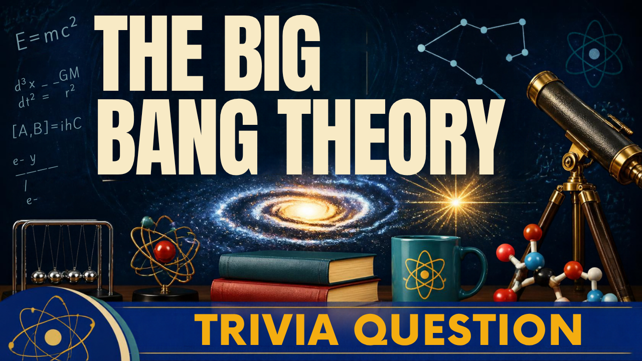 101 Big Bang Theory Trivia Questions And Answers
